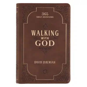 Walking with God Devotional - Brown Faux Leather Daily Devotional for Men & Women 365 Daily Devotions Imitation Leather – August 27, 2019