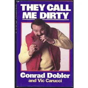 USED-They Call Me Dirty by Dobler (Hardcover)