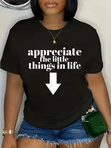 100% Cotton Unisex Appreciate The Little Things In Life Arrow Funny Adult Joke Round Neck Short Sleeve T-Shirt Women's Men Graphic Tee