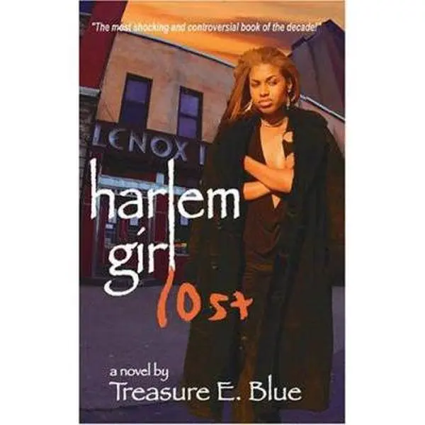 Used Novel - Harlem Girl Lost by Treasure E. Blues (Softcover Edition, ISBN 097559740x), Good English Literature Book, Black Issues Book Review Included