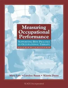 USED-Measuring Occupational Performance: Supporting Best Practice in Occupational Therapy by Mary Law (Hardcover)