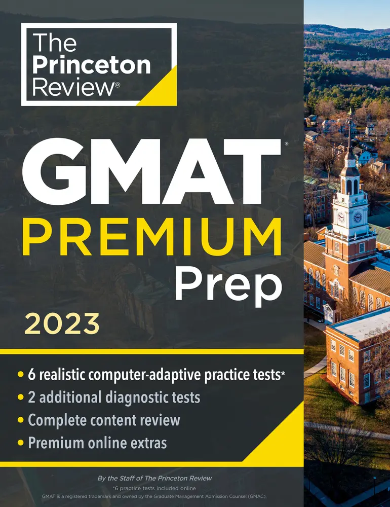USED Book - Princeton Review GMAT Premium Prep, 2023: 6 Computer-Adaptive Practice Tests + Review & Techniques + Online Tools by The Princeton Review (Paperback) - english