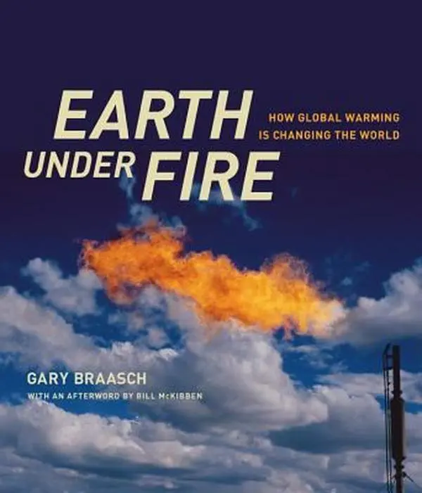 USED Book - Earth under Fire: How Global Warming Is Changing the World by Gary Braasch (Hardcover) - english