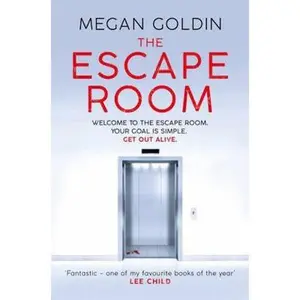 USED-The Escape Room: 'One of my favourite books of the year' LEE CHILD by Megan Goldin (Paperback)