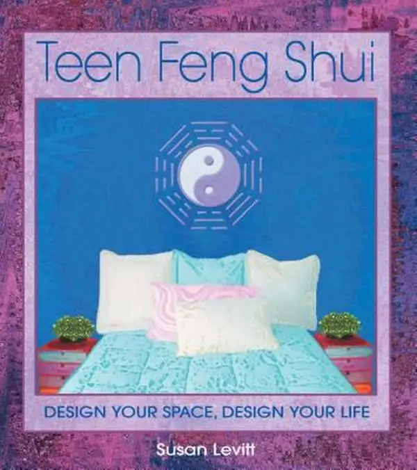 Used Book - Teen Feng Shui: Design Your Bedroom Space, Design Your Life by Susan Levitt (English Paperback)