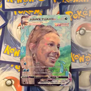 Hawk Tuah Girl Pokemon Card - Spit On That Thang