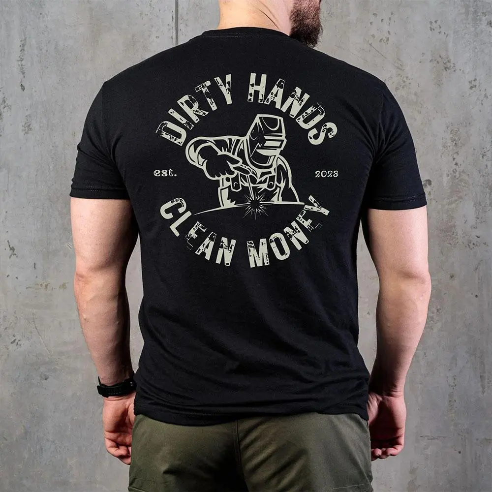 Dirty Hands Clean Money Welder T-Shirt  ,Hoodie, Crewneck  Sweatshirt For Him Welder Shirt Welding Fabrication Industrial Blue Collar Shirt Hard Work Tee Shirt Gift Idea