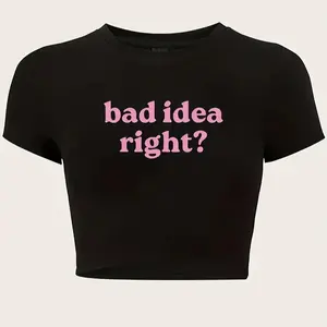 bad idea right Crop Slim T-Shirt