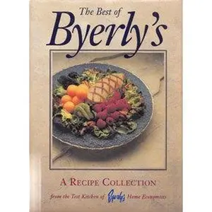 USED-The Best of Byerly's by Buerly's (Hardcover)