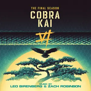 Leo Birenberg & Zach Robinson - Cobra Kai (The Final Season) (Original Soundtrack)  [COMPACT DISC - CD]