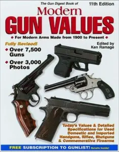 USED-The Gun Digest Book of Modern Gun Values : For Modern Arms Made from 1900 to Present (Gun Digest Book of Modern Gun Values) by Ken Ramage (Paperback)