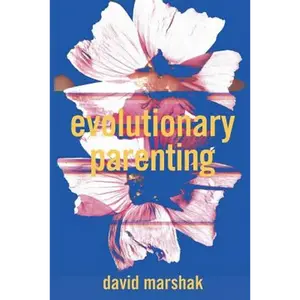 Evolutionary Parenting - Paperback
