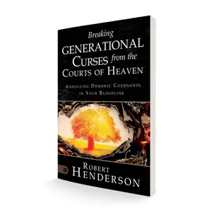 Breaking Generational Curses from the Courts of Heaven: Annulling Demonic Covenants in Your Bloodline – August 1, 2023