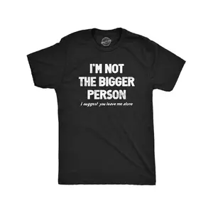 Men's Cotton Oversized Shortsleeve Basic Graphic Tee - Comfy Funny Sarcastic "I'm Not The Bigger Person" Black Top with White Print, Soft Breathable Foldable Round Neck Streetwear Casual All-Season Attire Crewneck Menswear