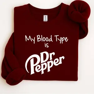 Dr Pepper Sweatshirt, My Blood Type Is Dr Pepper shirt, Letter Print Sweatshirt, Casual Long Sleeve Crew Neck Top For Spring & Winter, Women's Clothing, Gift for Soft Drink Lovers