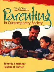 USED-Parenting in Contemporary Society by Tommie J. Hamner (Paperback)