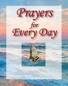 USED-Prayers for Every Day (Deluxe Prayer Book) by Publications International Ltd (Hardcover)