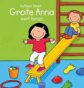 USED-Grote Anna leert turnen by Kathleen Amant (Hardcover)