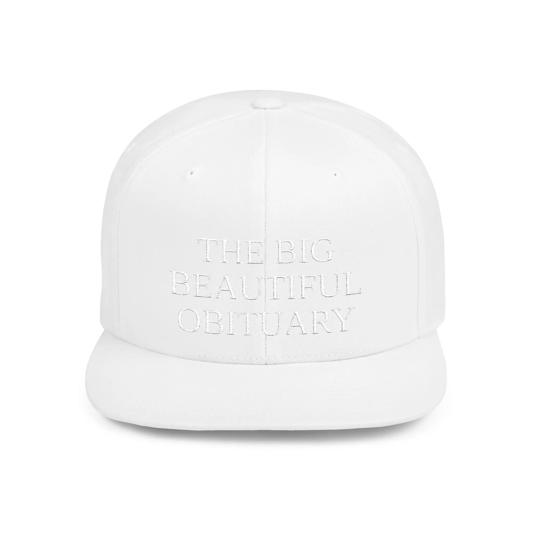 The Big Beautiful Obituary Flat Bill Snapback | Embroidered White Cap
