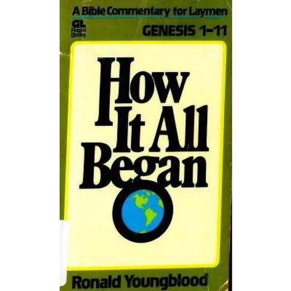 USED-How It All Began: Genesis I-II by Ronald Youngblood (Paperback)