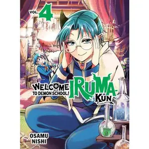 Welcome to Demon School! Iruma-Kun 4 -- Osamu Nishi - Paperback