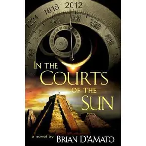 USED Book - In the Courts of the Sun by Brian D'Amato (Hardcover) - english
