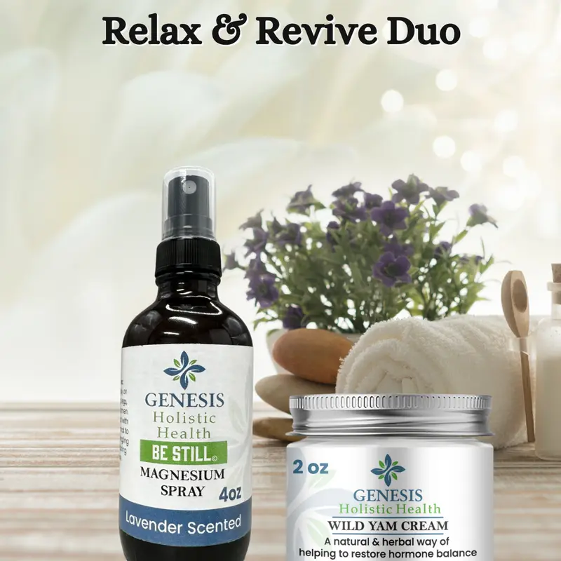 Relax & Revive Duo - Be Still Lavender Magnesium Spray and 2oz Genesis Wild Yam Cream Energizing Soothing