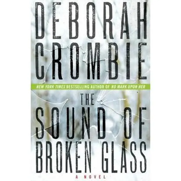 Used Hardcover Fiction Book - The Sound of Broken Glass by Deborah Crombie - English Literature Book, Fiction Books