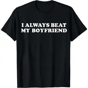 Funny Couple T-Shirts - "I Always Beat My Boyfriend" Design - Heat-Transfer Printed Unisex Tees - Perfect Gift for Boyfriend/Girlfriend, Casual Outdoor Wear, Machine Washable Humorous Couple Outfits
