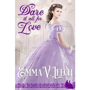 USED-Dare it all for Love by Leech, Emma V. (Paperback)