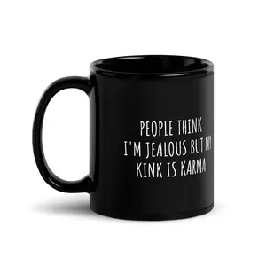 My Kink is Karma Black Mug
