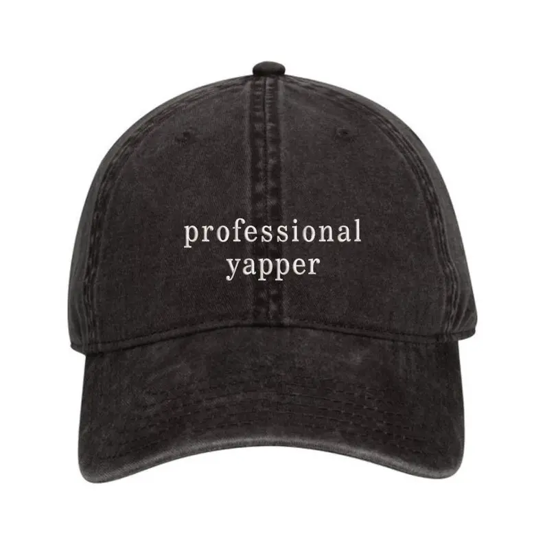 Embroidered Professional Yapper Hat, Pigment Dyed, Funny Hat, Gift For Him, Basic Hat, Friends Gift