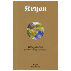 USED-Lifting the Veil: The New Energy Apocalypse (Kryon, Book 11) by Lee Carroll (Paperback)