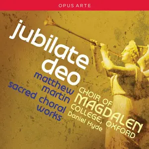 Martin / Farr / Choir Of Magdalen College Oxford - Jubilate Deo - Sacred Choral Works  [COMPACT DISC - CD]