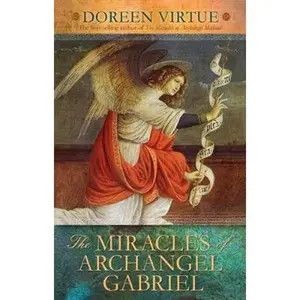USED Book - The Miracles of Archangel Gabriel by Virtue, Doreen (Hardcover) - english