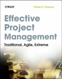 USED-Effective Project Management: Traditional, Agile, Extreme by Robert K. Wysocki (Paperback)