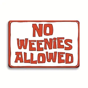 1 pc, 8x12 Inches, Funny Posters Sign -No Weenies Allowed Metal Tin Sign, Retro Decor Door Signs for Backyard Porch Office Bedroom Living Room, Cute Spongebob Poster, Street Signs Wall Decor Signage