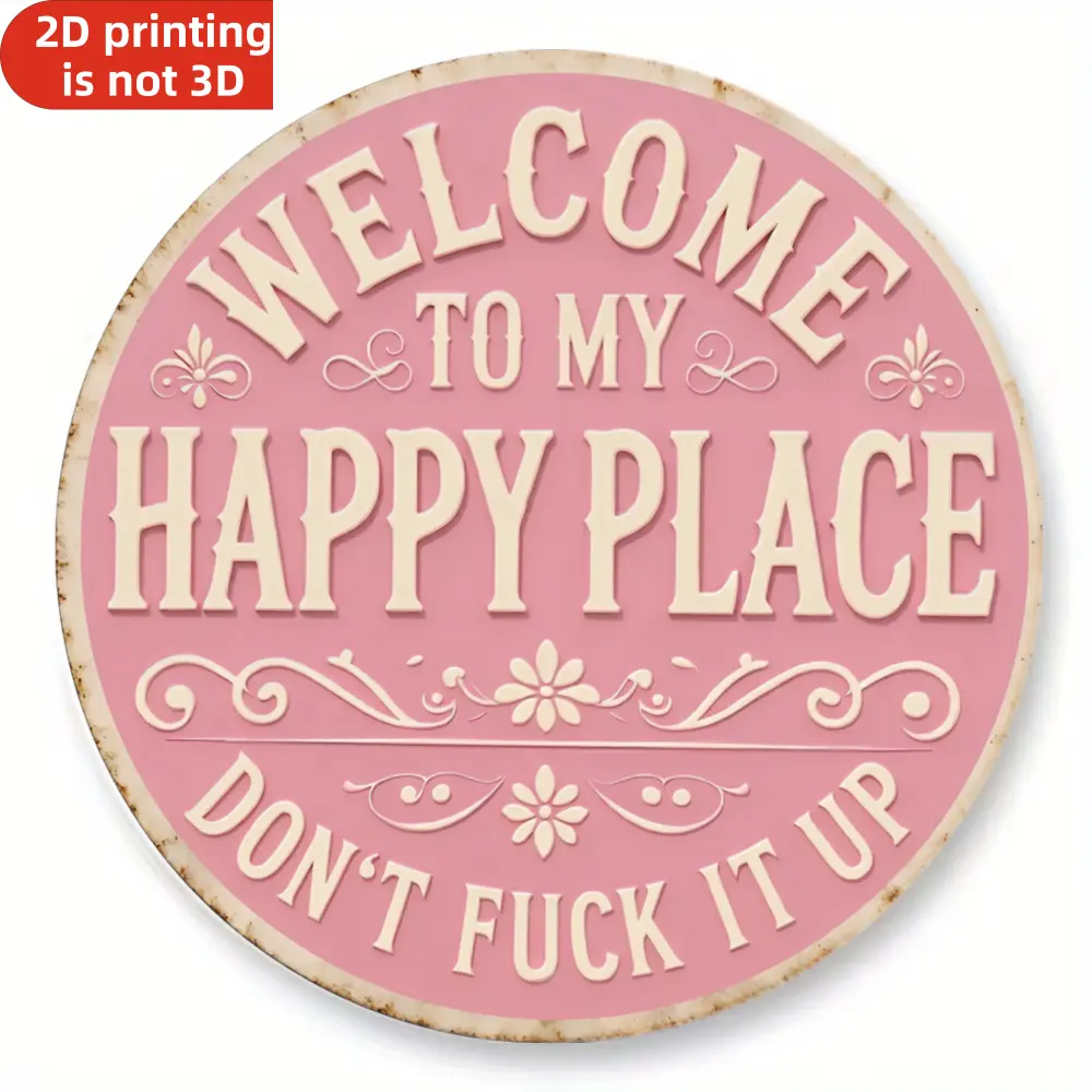 This Is My Happy Place Don't Fxxk It Up Sign for Front Door Round Metal Welcome to My Happy Place Plaque for Home Office Bedroom Kitchen Dining or Bar Decor Pink Style