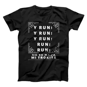 Run run no se raja mi trokita cumbia trokiando takuacheT-Shirt, Sweatshirt, Hoodie