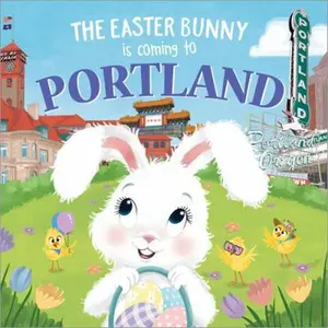 USED-The Easter Bunny Is Coming to Portland by James, Eric (Hardcover)