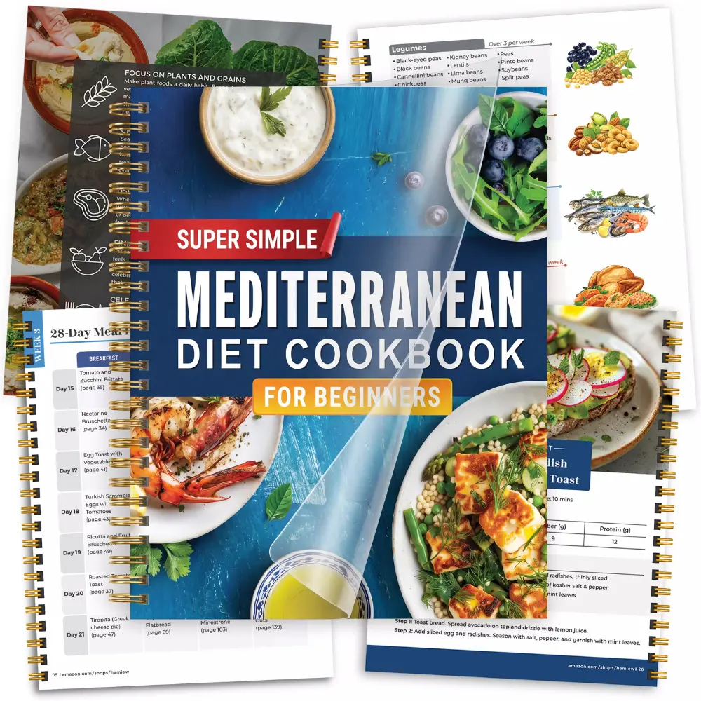 Mediterranean Diet Cookbook For Beginners & Seniors, 80+ Easy Recipes, Stress-Free 28-Day Meal Plan, Shopping Lists, Food Guide, Food Index, Healthy Eating Cookbook, Super Simple Healthy Recipes Anyone Can Make
