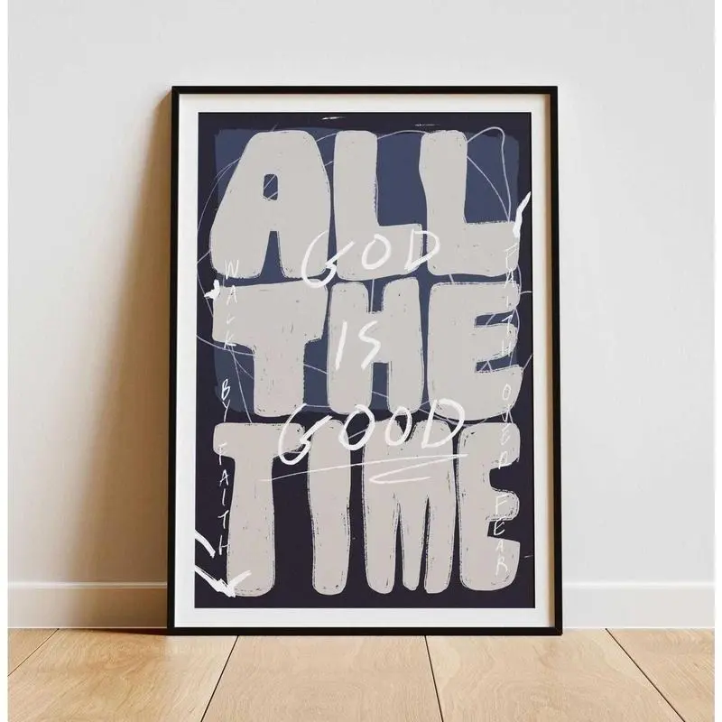 (OFF 60%) God Is Good All The Time Inspirational Christian Wall Art Poster Unframed, Faith-Based Decor Navy Biblical Scripture Art Modern Christian Decor Trendy