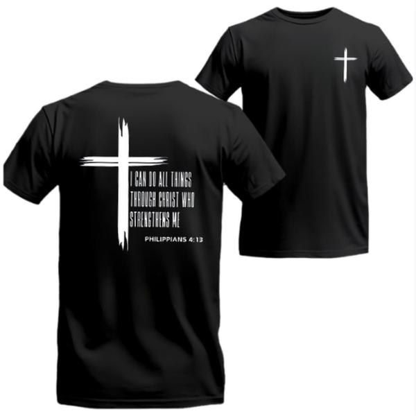 I Can Do All Things Through Christ T Shirt, Philippians 4:13 Cross Graphic Tee, Inspirational Christian Faith Shirt, Unisex Religious Gift for Men and Women
