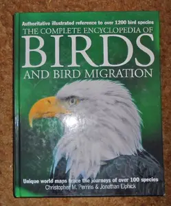 USED-The Complete Encyclopedia of Birds and Bird Migration by Christopher M. Perrins (Hardcover)