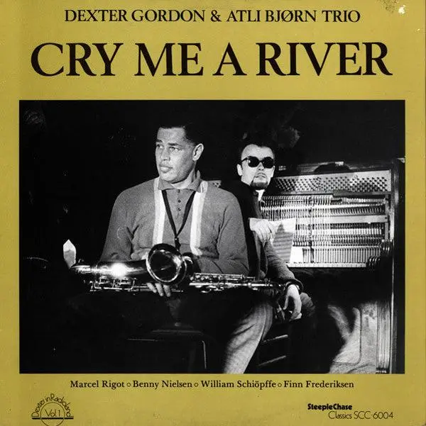 Dexter Gordon & Atli Bjørn Trio - Cry Me A River (LP, Album)