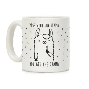 Mess With The Llama You Get The Drama Coffee Mug Ceramic mug 11oz #700