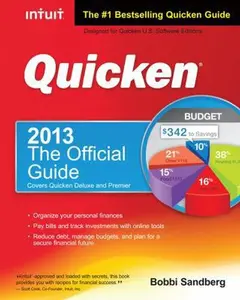 USED-Quicken 2013 The Official Guide (Quicken Press) by Bobbi Sandberg (Paperback)