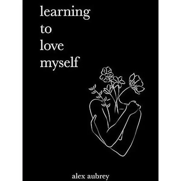 Learning To Love Myself - Psychology and Relationships Book