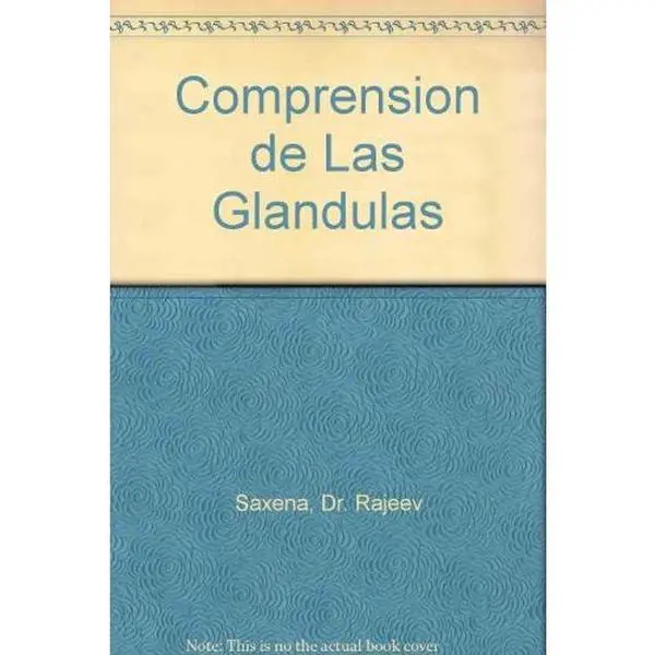 USED-Comprension de las glandulas/ Understanding the glands (Spanish Edition) by Rajeev Saxena (Paperback)
