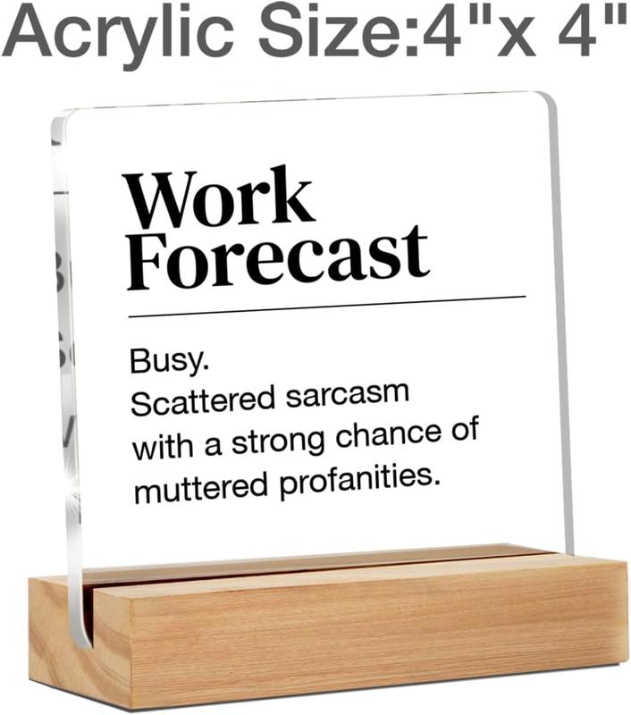 Funny Office Desk Sign - Humor Office Decor - Desk Decor for Office Cubicle - Work Forecast Clear Desk Decorative Sign Office Acrylic Desk Decor (4 x 4 Inches)